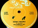 The Maytones And I-Roy Money Trouble 12