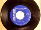 BLUES 45: HOWLIN' WOLF Don't Laugh At Me/I Walked From Dallas CHESS 1945