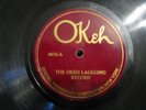 THE OKEH LAUGHING RECORD / Straus THE GYPSY BARON - WER UNS GETRAUT