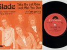 SLADE 'Take Me Bak 'Ome / Look Wot You Dun' 1972 Israelian 7