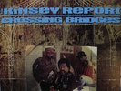 The Kinsey Report - Crossing Bridges (LP, Album)