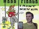 Webb Pierce - I Ain't Never (LP, Comp, Mono)