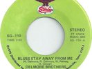 The Delmore Brothers - Blues Stay Away From Me / Freight Train Boogie (7