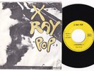 X RAY POP * 1984 FRENCH MINIMAL SYNTH PRIVATE 45 * Listen