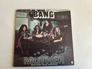 BANG MOTHER/BOW TO THE KING CAPITOL 1972 WINCHESTER PRESSING VG+/VG+