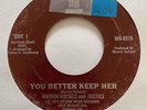 Modern Soul 45 MARVIN HOLMES & JUSTICE You Better Keep Her/Kwami HEAR Brown Door