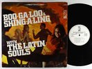 Latin Souls - Boo-Ga-Loo & Shing-A-Ling LP - Kapp PROMO
