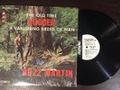 Buzz Martin The Old Time Logger Vinyl LP White Label In Shrink VG+/VG+ RARE