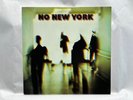 No New York. Lydia Lunch, Contortions, Mars, DNA. US No Wave LP 1978. Brian Eno