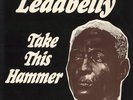 Take This Hammer Leadbelly UK vinyl LP album record VLP5002