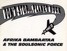 Afrika Bambaataa & Soulsonic Force - Dont Stop...Planet Rock The Remix EP (2x...