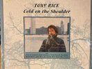 Tony Rice – Cold On The Shoulder - Used Vinyl - Near Mint - 1984