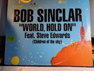 Bob Sinclar Ft Steve Edwards -World Hold On (Children Of The Sky) Rare VG+ R56