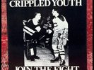 Crippled Youth Join The Fight New Beginning Records NUMBER ONE 7” 1986 Bold