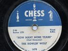 HEAR - Rare Blues 78 - The Howlin' Wolf - How Many More Years - Chess # 1479