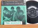 THE BEATLES  SP NORWAY  I L FOLLOW THE SUN SD 5981   EXC/ EXC