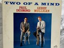 LP: Paul Desmond & Gerry Mulligan, Two Of A Mind, RCA, Living Stereo, 1962, Cool