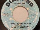 Marie Knight - I was born again / i don't wanna walk alone 45 Diamond Soul VG+