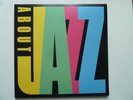 4 LP VINYL SCHALLPLATTE ABOUT JAZZ / SAMPLER VARIOUS   / MINT-