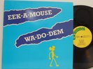 Eek A Mouse         Wa Do Dem       NM # 77