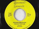 Funk 45 - Clarence Yarbrough - Give Me Some Slack - Coconut - VG+