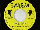 Northern/Sweet Soul 45 - Red Coats Revue, Inc. - Keep On Trying - Salem - VG+