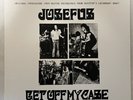 Josefus Get Off My Case Test Press LP Vinyl