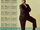 Wes Montgomery So Much Guitar  (Vinyl) Bonus Tracks  12