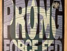 Prong Force Fed In Effect 88561-3004-1 1989 LP Hype Sticker Loaned for Promo Use