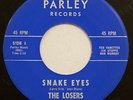 The Losers – Snake Eyes – Parley Records – 711 – 1963 Surf Rock 45RPM 7