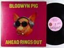 Blodwyn Pig - Ahead Rings Out LP - Island UK 1st Press