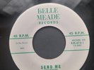 CHUCK JONES and The Rays SEND ME Belle Meade 473 Rockabilly Rocker