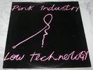 Pink Industry Vinyl-LP Low Technology Zulu Rec. 1983 Rock New Wave Elektro