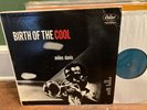 Capitol T762: Miles Davis Birth of the Cool, ED1, NM to NM- (conservative)