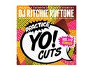 Ritchie Ruftone Practice Yo  Cuts Vol. 1 + 2 Remixed 7