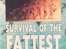 Survival Of The Fattest (SEALED COLORED VINYL)