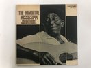 MISSISSIPPI JOHN HURT THE IMMORTAL MISSISSIPPI JOHN HURT - SR-746 Japan  2xLP