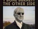 T Bone Burnett The Other Side (Vinyl) 12