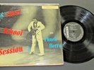 Chuck Berry After School Session Chess LP G+ mono orig black label VG cover 1957