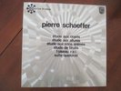 LP 33 T  Pierre Schaeffer étude aux Objets,étude aux allures,étude de bruits,...