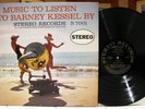 Rare Jazz LP - Music To Listen To Barney Kessel By - STEREO # S7001