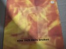 Nine Inch Nails – Broken *VINYL* (1992)