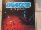 Rockets – On The Road Again  LP  1978
