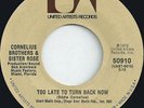 Cornelius Brothers & Sister Rose - Too Late To Turn Back Now (7