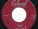 LALO GUERRERO con LOS SATELITES - Tequila - COLONIAL - R&B 45rpm  Rare
