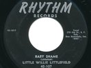 LITTLE WILLIE LITTLEFIELD - Baby Shame / Mistreated - RHYTHM - Blues R&B 45rpm