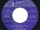 VALENTINES - Woo Woo Train / Why - RAMA - R&B Doo Wop 45rpm