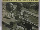 Brownie McGhee & Sonny Terry* – Blues All Around My Head Prestige 1020 VG++++