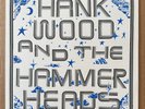 HANK WOOD AND THE HAMMERHEADS : S/T 2018 Toxic State Vinyl Record LP - VG+/VG+
