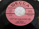 45 RAY SCOTT Decca 32186 The Real Thing/Cant Get Over Losing You SOUL VG+